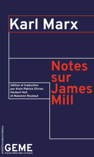 Karl Marx, <i>Notes sur Mill</i>