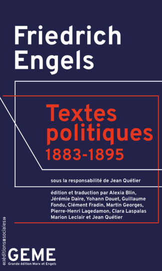 Friedrich Engels, <i> Textes politiques (1883-1895) </i>